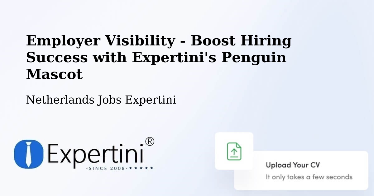 CV and Resume Visibility Optimization – Almelo - Netherlands Jobs Expertini